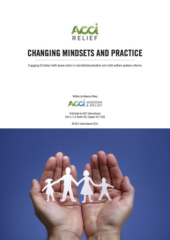Changing Mindsets and Practice: Engaging Christian Faith-Based Actors in Deinstitutionalisation and Child Welfare Systems Reforms