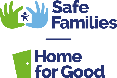 Home for Good & Safe Families